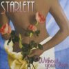 Starlett – Without Your Love